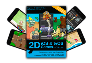 2D iOS & tvOS Games by Tutorial